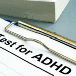Test for ADHD: A Guide to Understanding and Getting Help