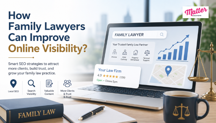 How Family Lawyers Can Improve Online Visibility?